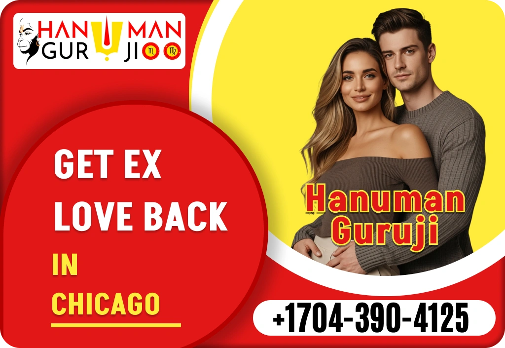 Get Ex Love Back in Chicago