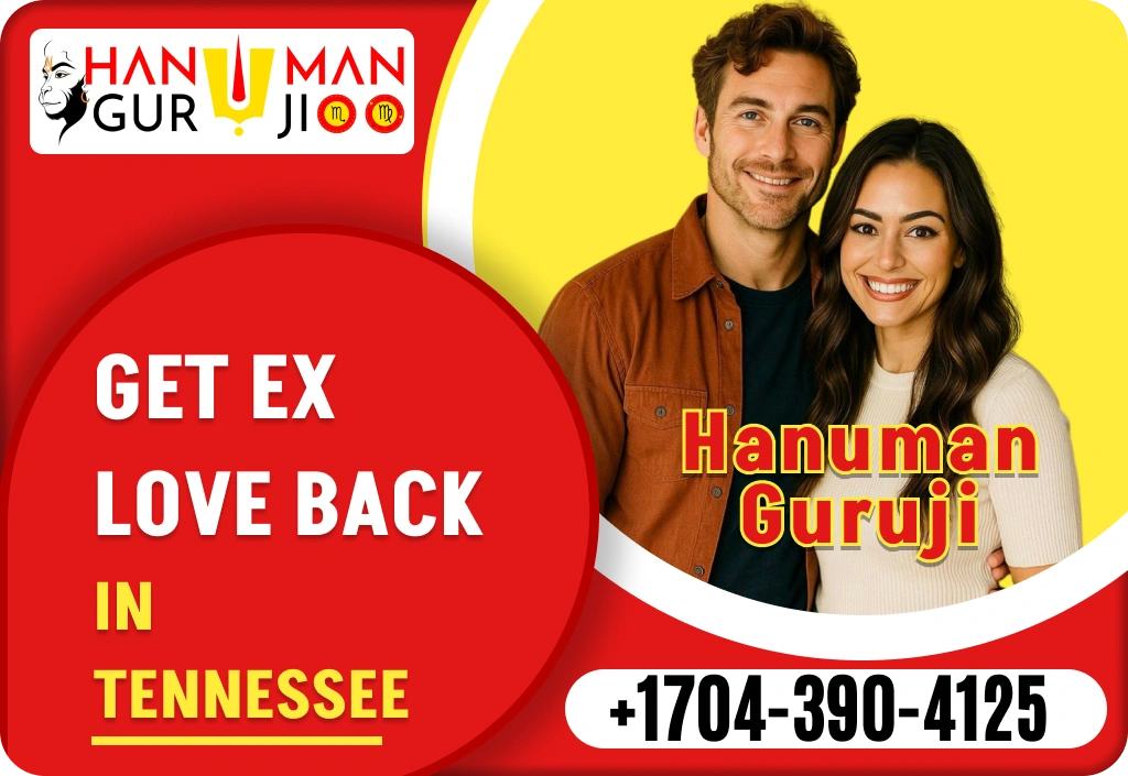 Get Ex Love Back in Tennessee