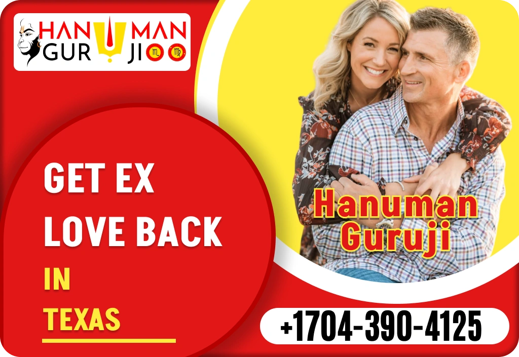 Get Ex Love Back in Texas