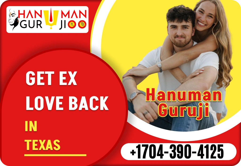 Get Ex Love Back in Texas