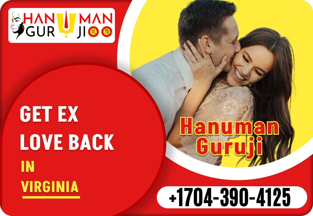 Get Ex Love Back in Virginia