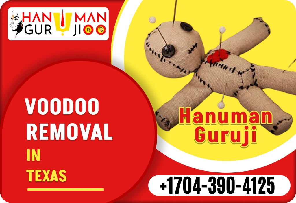 Voodoo Removal in Texas